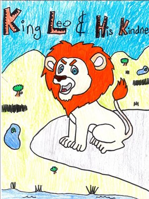 cover image of King Leo and His Kindness